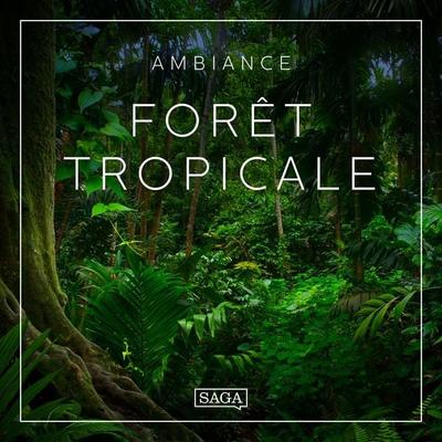 Ambiance – Forêt tropicale - Rasmus Broe, Audio, 9788727128900