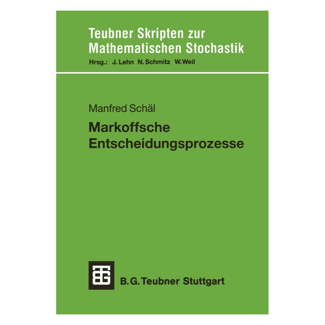 Vieweg+Teubner Markoffsche Entscheidungsprozesse (Deutsch, Softcover, Manfred Schäl) (55187699)