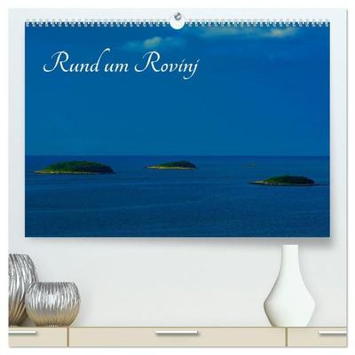 Rund um Rovinj (hochwertiger Premium Wandkalender 2027 DIN A2 quer), Kunstdruck in Hochglanz