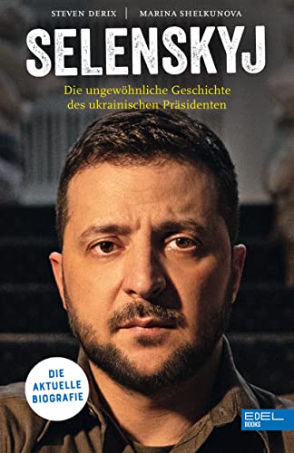 Steven Derix - Selenskyj: Die aktuelle Biografie. Die ungewöhnliche Geschichte des ukrainischen Präsidenten. - Preis vom 10.10.2026 11:48:34 h