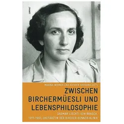 Zwischen Birchermüesli und Lebensphilosophie, Biografien von Kathrin B. Zatti, Marina Widmer