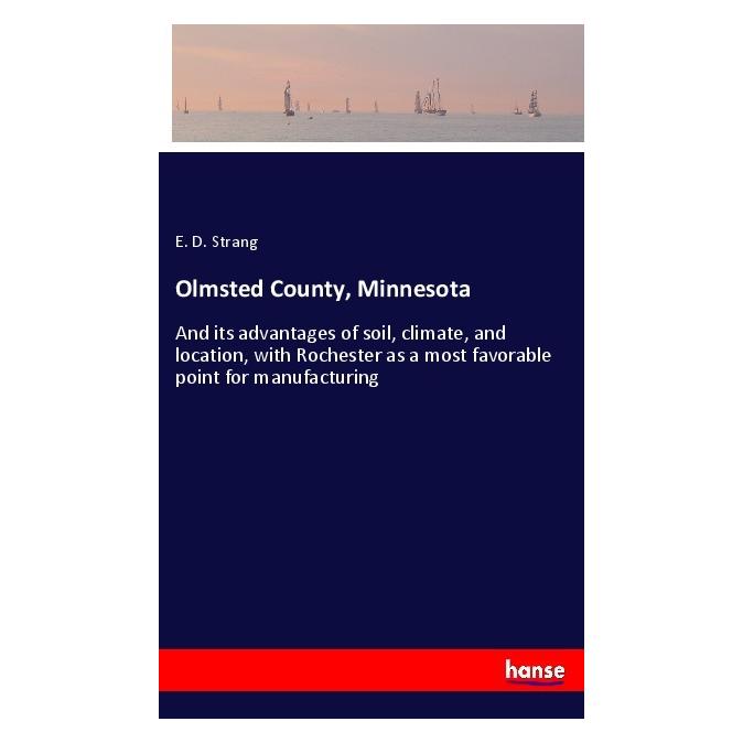 Hansebooks Olmsted County, Minnesota (Englisch, Softcover, E D Strang) (56015156)