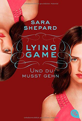 Sara Shepard - Lying Game - Und du musst gehn: Band 6 - Preis vom 19.10.2026 19:33:35 h