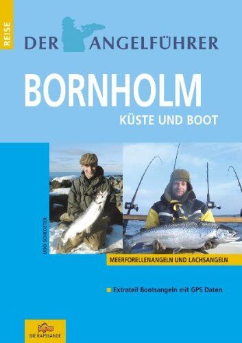 Udo Schroeter - Der Angelführer Bornholm: Küste und Boot. Meerforellenangeln und Lachsangeln - Preis vom 15.10.2026 23:06:25 h