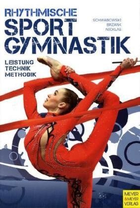 Renate Schwabowski - Rhythmische Sportgymnastik. Leistung, Technik, Methodik - Preis vom 09.10.2026 07:28:09 h