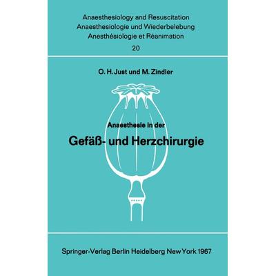 Anaesthesie in der Gefäß- und Herzchirurgie, Taschenbuch von , Springer Berlin, 978-3-540-03718-7