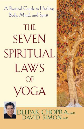 Deepak Chopra - The Seven Spiritual Laws of Yoga: A Practical Guide to Healing Body, Mind, and Spirit - Preis vom 16.10.2026 11:41:07 h