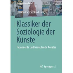 Klassiker der Soziologie der Künste, Fachbücher von Christian Steuerwald