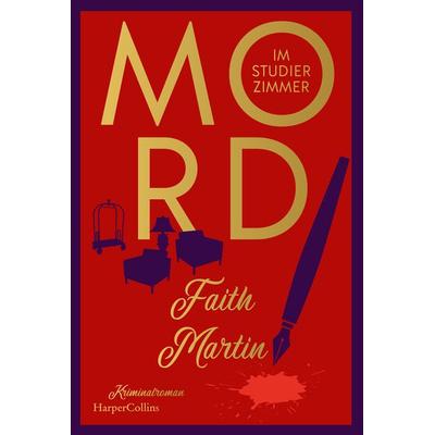 Mord im Studierzimmer, Taschenbuch von Faith Martin, HarperCollins Taschenbuch, 978-3-365-01269-7
