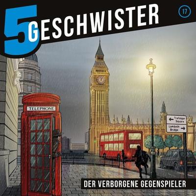 17: Der verborgene Gegenspieler - 5 Geschwister,Tobias Schier, Audio, 4029856699899