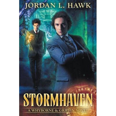 Stormhaven, Taschenbuch von Jordan L. Hawk, Widdershins Press LLC, 978-1-941230-73-2