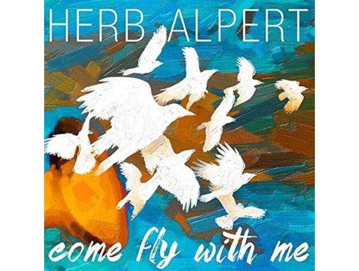 Herb Alpert - Come Fly With Me