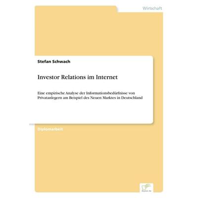 Investor Relations im Internet, Taschenbuch von Stefan Schwach, GRIN, 978-3-8386-4899-6