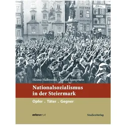 Nationalsozialismus in der Steiermark, Sachbücher von Heimo Halbrainer, Gerald Lamprecht