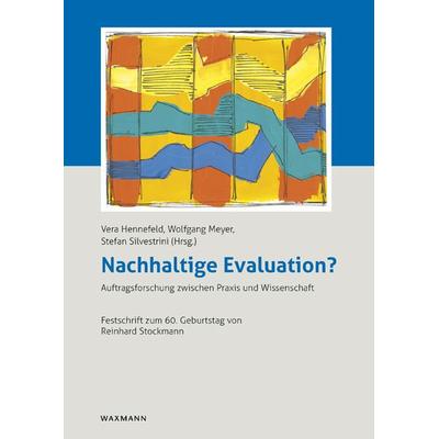 Nachhaltige Evaluation?, Taschenbuch von , Waxmann Verlag GmbH, 978-3-8309-3245-1