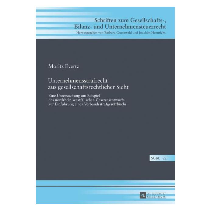 Peter Lang Evertz:Unternehmensstrafrecht aus gesel (Deutsch, Hardcover, Moritz Evertz) (67838839)