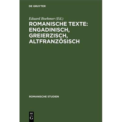 Romanische Texte, Gebundene Ausgabe von , De Gruyter, 978-3-11-251323-1