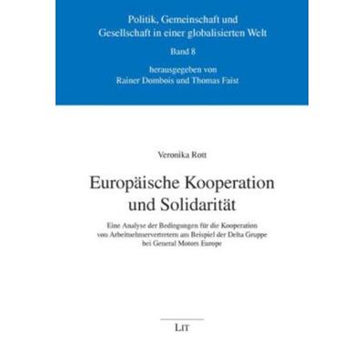 Europäische Kooperation und Solidarität, Taschenbuch von Veronika Rott, Lit Verlag, 978-3-8258-1218-8