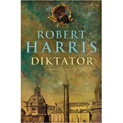 Diktator, Belletristik von Robert Harris, Jan Pock-Steen