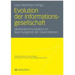 Evolution der Informationsgesellschaft, Fachbücher von Cary Steinmann