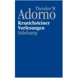 Nachgelassene Schriften. Abteilung IV: Vorlesungen, Fachbücher von Theodor W. Adorno