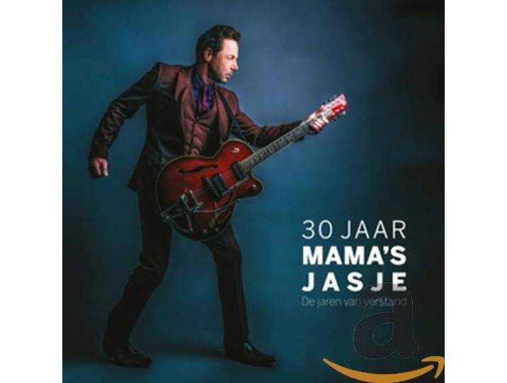 Mamas Jasje - 30 Jaar Mamas Jasje... De Jaren Van