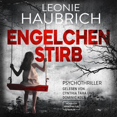 Engelchen stirb - Leonie Haubrich, Audio, 4066004432250