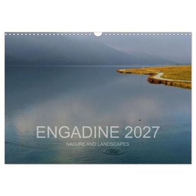 Engadine 2027 - Nature and landscapes (Wall Calendar 2027 DIN A3 landscape), CALVENDO 12 Month Wall Calendar