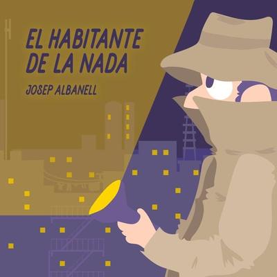 El habitante de la nada - Josep Albanell, Audio, 9789177619246