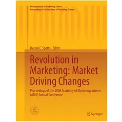 Revolution in Marketing: Market Driving Changes, Fachbücher von Harlan E. Spotts