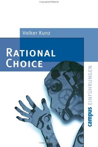 Volker Kunz - Rational Choice (Campus Einführungen) - Preis vom 09.10.2026 07:28:09 h