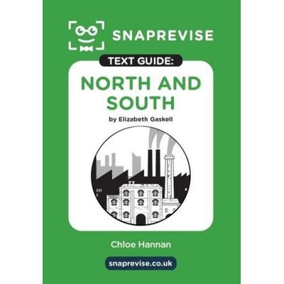 SnapRevise North and South Text Guide for English Literature, Taschenbuch von , Miralo Education Group, 978-1-917424-33-2