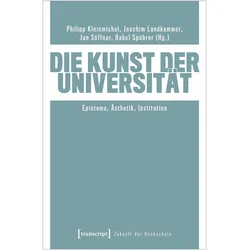 Die Kunst der Universität, Fachbücher von Philipp Kleinmichel, Jan Söffner, Joachim Landkammer, Rahel Spöhrer