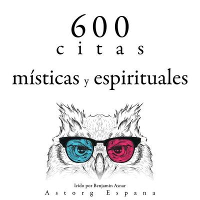 600 citas místicas y espirituales - His Holiness the Dalai Lama,Bouddha,Mahatma Gandhi,Martin Luther King,Mother Teresa Of Calcutta, Audio,