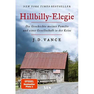 Hillbilly-Elegie, Taschenbuch von J. D. Vance, Yes Publishing, 978-3-96905-364-5