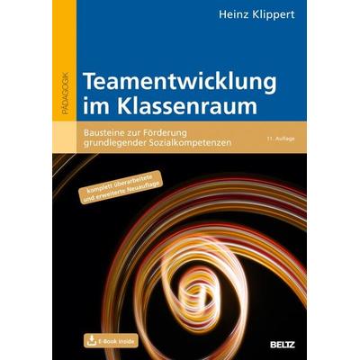 Teamentwicklung im Klassenraum, Set von Heinz Klippert, Beltz Verlagsgruppe GmbH & Co. KG, 978-3-407-63169-5