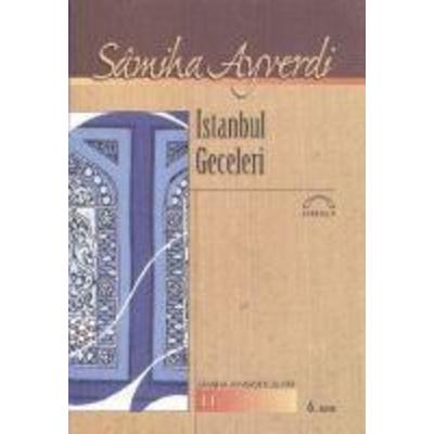 Istanbul Geceleri, Taschenbuch von Samiha Ayverdi, Kubbealti Nesriyat, 978-975-6444-06-1