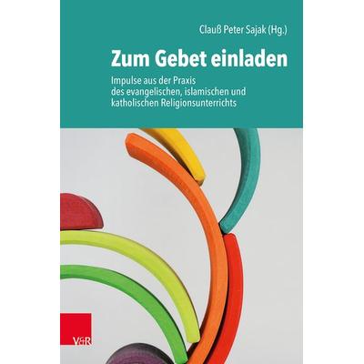 Zum Gebet einladen, Taschenbuch von Barbara Bader,Ayse Beyza Candan,Hend Drüing, Vandenhoeck + Ruprecht, 978-3-525-70007-5