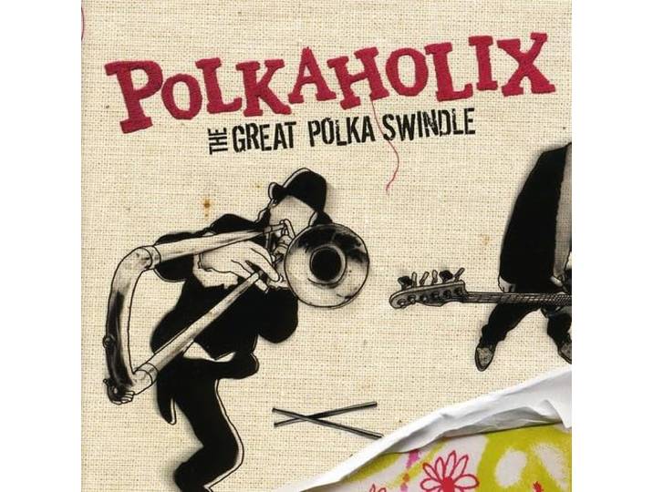 Polkaholix - The Great Polka Swindle