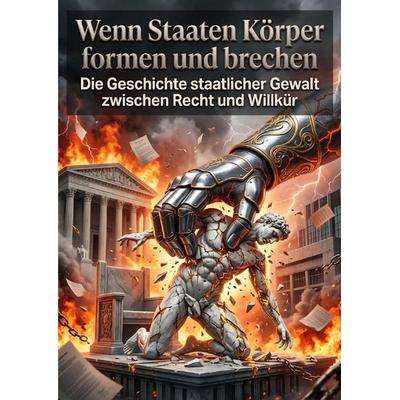 Wenn Staaten Körper formen und brechen, Taschenbuch von Emilia Wagner, Epubli, 978-3-565-57771-2