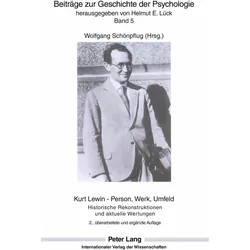 Kurt Lewin - Person, Werk, Umfeld, Fachbücher von Wolfgang Schönpflug