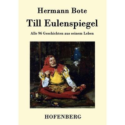 Till Eulenspiegel, Taschenbuch von Hermann Bote, Hofenberg, 978-3-8430-4152-2