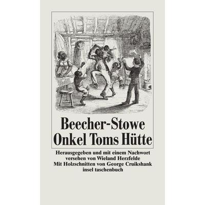 Onkel Toms Hütte, Taschenbuch von Harriet Beecher Stowe, Insel, 978-3-458-31972-6