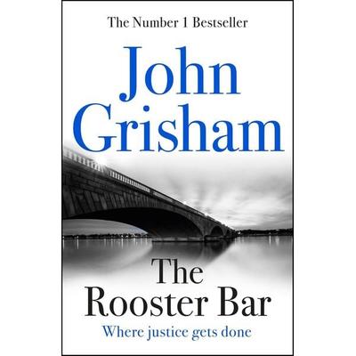 Grisham, J: The Rooster Bar, Gebundene Ausgabe von John Grisham, Hodder And Stoughton