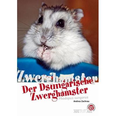 Der Dsungarische Zwerghamster, Taschenbuch von Andrea Zachrau, Natur Und Tier, 978-3-86659-245-2