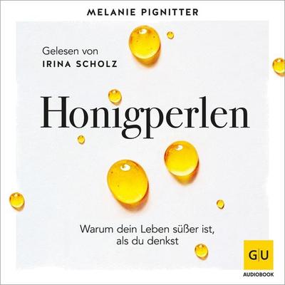 Honigperlen - Melanie Pignitter, Audio, 9783758906183