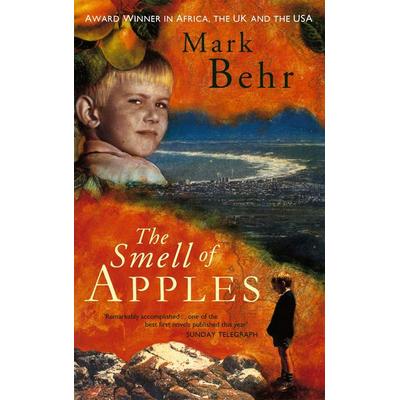 The Smell Of Apples, Taschenbuch von Mark Behr, Little, Brown Book Group