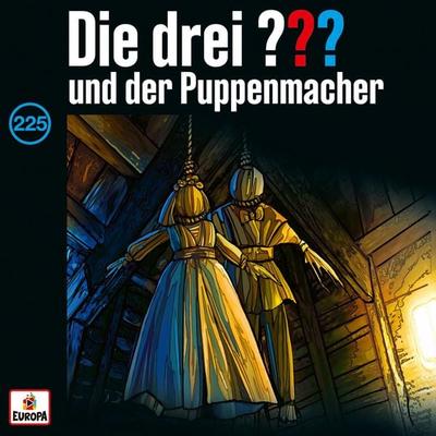 Folge 225: und der Puppenmacher - Andre Minninger,André Marx, Audio, 4099994890434