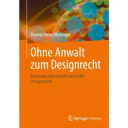 Ohne Anwalt zum Designrecht, Fachbücher von Thomas Heinz Meitinger