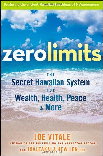 Joe Vitale - Zero Limits: The Secret Hawaiian System for Wealth, Health, Peace, and More - Preis vom 02.10.2026 23:42:20 h